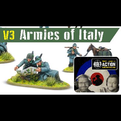 Ep.69 Armies of Italy V3 | Bolt Action Podcast