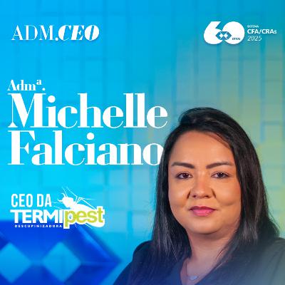 ADM.CEO Michelle Falciano | Termipest Descupinizadora