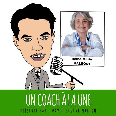 Un Coach À La Une® N°45 : Héritage de Carl Gustav Jung pour le Coaching / Reine-Marie HALBOUT