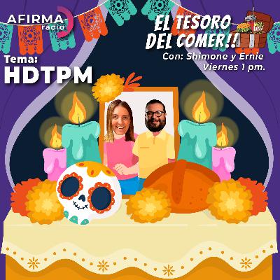 HDTPM (Hora de tragar pan de muerto) - Episodio 133
