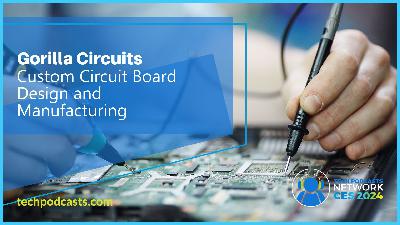 Gorilla Circuits: Inside the world of printed circuit board @ CES 2024