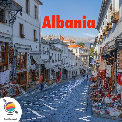 Albania: Potrawy z jagnięciny i koźliny oraz dlaczego w tym kraju nie ma słowa kac