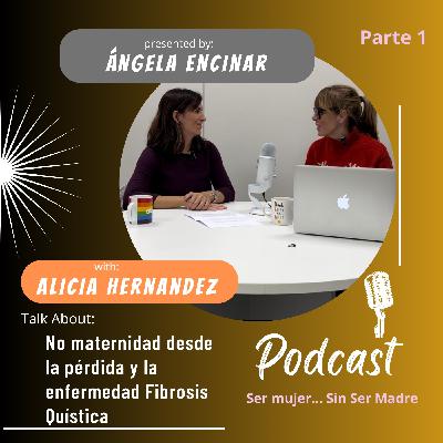 Episodio 3 - Parte 1ª: No maternidad desde la pérdida y la fibrosis quística