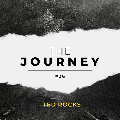 Episode 36: The Journey #36 Mixed By TeD Rocks