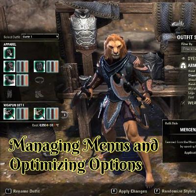 Managing Menus and Optimizing Options - Legends Rise: An Elder Scrolls Online Podcast