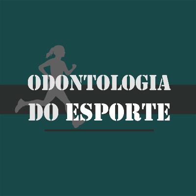 Odontologia do Esporte Odontologia do Esporte