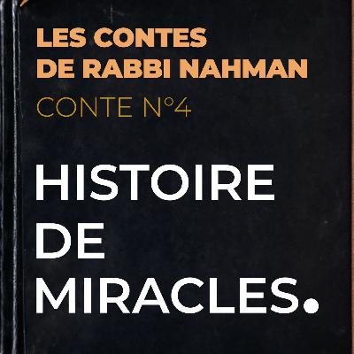 Conte N°4 : Histoire de Miracles