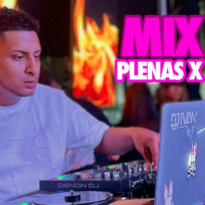 MIX 2025 PLENA REGGAETON AFROBEAT Y MALANDREO