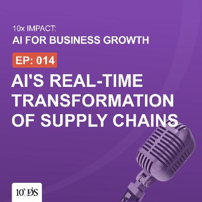 AI's Real-Time Transformation of Supply Chains