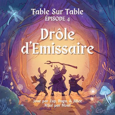 EP04 - Drôle d'Emissaire