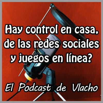 9. Hay control en casa, de las redes sociales y juegos en línea?