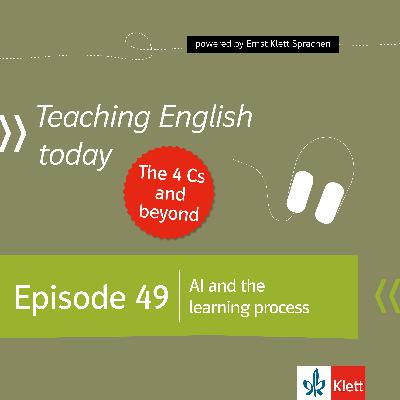 Episode 49: AI and the learning process
