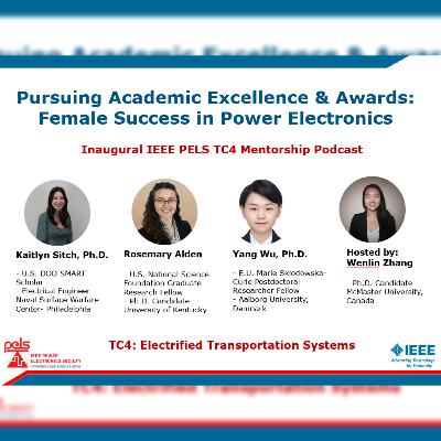 Pursuing Academic Excellence and Awards: Female Success in Power Electronics