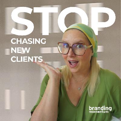 Stop Chasing New Clients: How to Grow With the Ones You Already Have Stop Chasing New Clients: How to Grow With the Ones You Already Have
