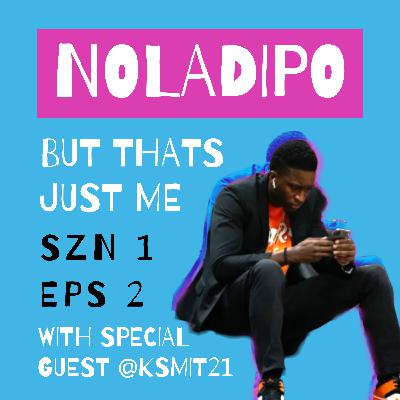 Noladipo Ft. KSmit