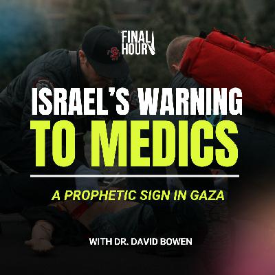 Israel's Warning to Medics: A Prophetic Sign in Gaza