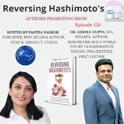 Reversing Hashimotos, Dr. Anshul Gupta, Authors promotion show Reversing Hashimotos, Dr. Anshul Gupta, Authors promotion show