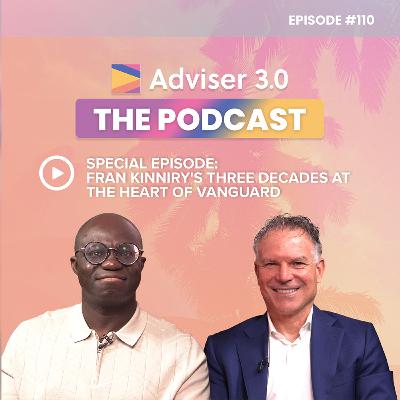 Ep. 110 - Special Episode: Fran Kinniry's Three Decades at the Heart of Vanguard