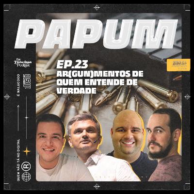 Ar(gun)mentos de quem entende - PAPUM Podcast #23