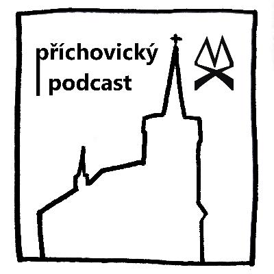 Vítáme vás u PŘÍCHOVICKÉHO PODCASTU! Vítáme vás u PŘÍCHOVICKÉHO PODCASTU!
