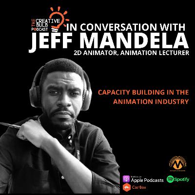 Capacity building in the animation industry chat with Jeff Mandela 2d animator Capacity building in the animation industry chat with Jeff Mandela 2d animator