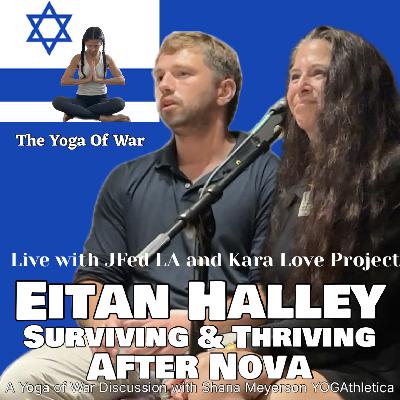 Eitan Halley ✡️ Nova Festival Survivor Story ✡️ In Conversation with Shana Meyerson at JFed LA