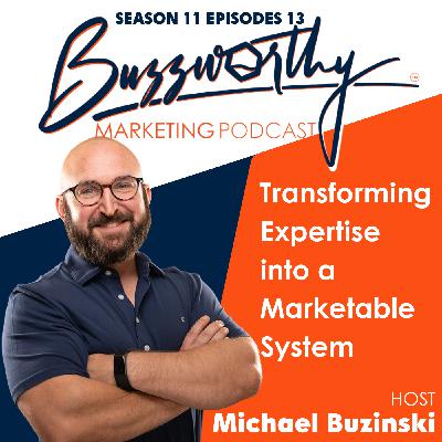 Transforming Expertise into a Marketable System Transforming Expertise into a Marketable System