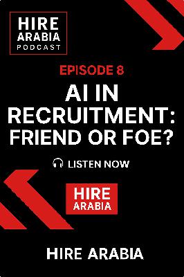 Episode 8 – AI in Recruitment: Friend or Foe? Episode 8 – AI in Recruitment: Friend or Foe?