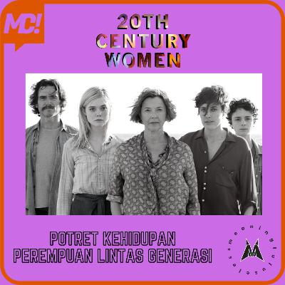20th Century Women: Potret Kehidupan Perempuan Lintas Generasi 20th Century Women: Potret Kehidupan Perempuan Lintas Generasi