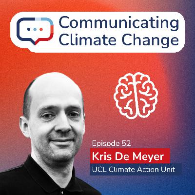 Climate Communication and the Brain With Kris De Meyer