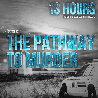 The Pathway to Murder | 13 The Pathway to Murder | 13