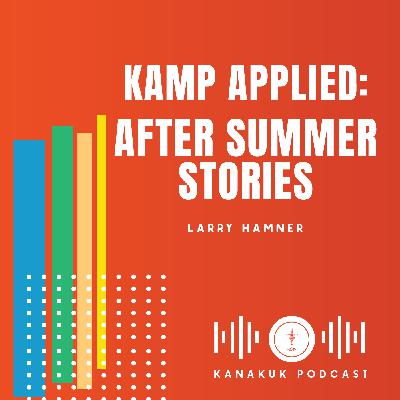 Kamp Applied: After Summer Stories Kamp Applied: After Summer Stories