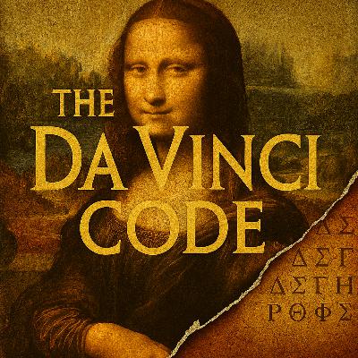 The DaVinci Code | Are There Hidden Truths?
