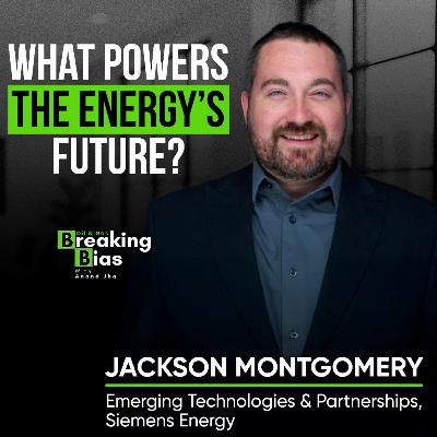 How to Reinvent Yourself | Jackson Montgomery on Bridging Tech & Business | Oil and Gas Breaking Bias