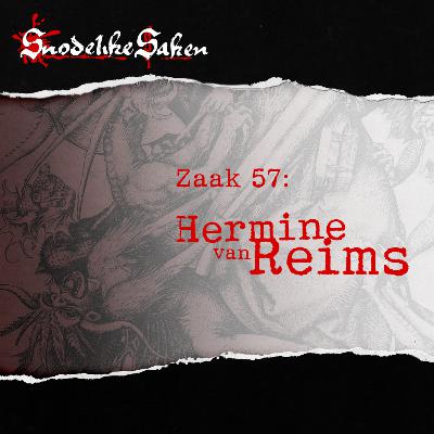 #57: Hermine van Reims