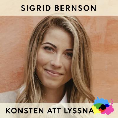 56. Sigrid Bernson - Lyssna på dig själv för att må bättre