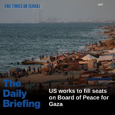 Day 825 - US works to fill seats on Board of Peace for Gaza