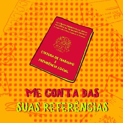 01 - Me conta das suas referências