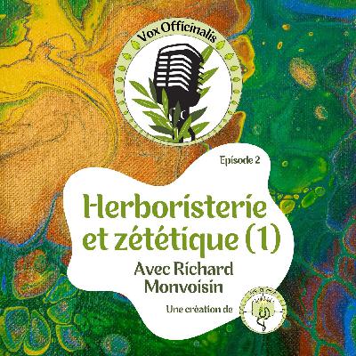 Discussion avec Richard Monvoisin - partie 1 (S01-E02)