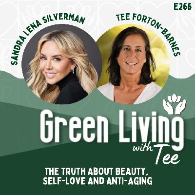 Sandra Lena Silverman: The Truth About Beauty, Self-Love, and Anti-Aging