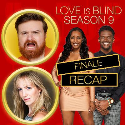 Love Is Blind Season 9 Finale Recap