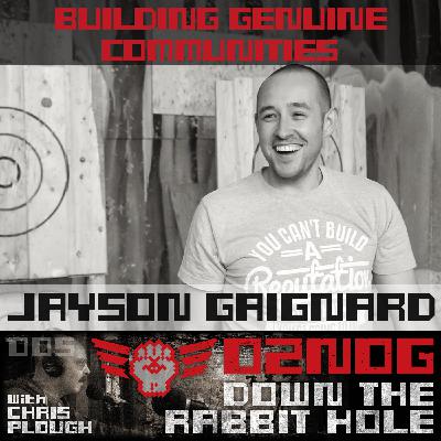 DTRH005: Jayson Gaignard - Building Genuine Communities DTRH005: Jayson Gaignard - Building Genuine Communities