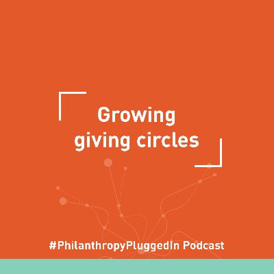 Growing giving circles Growing giving circles