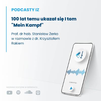 100 lat temu ukazał się I tom "Mein Kampf" - Podcasty IZ 135/2025