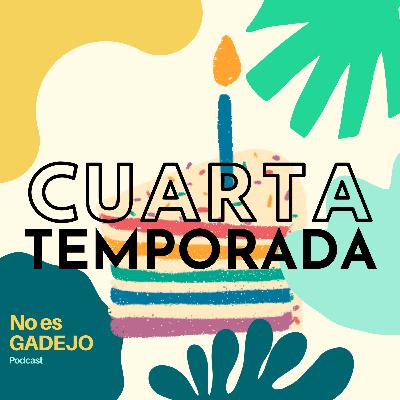 No es Gadejo - Ep 1 Temp 4: Celebrando el cumpleaños de No es Gadejo en Vivo
