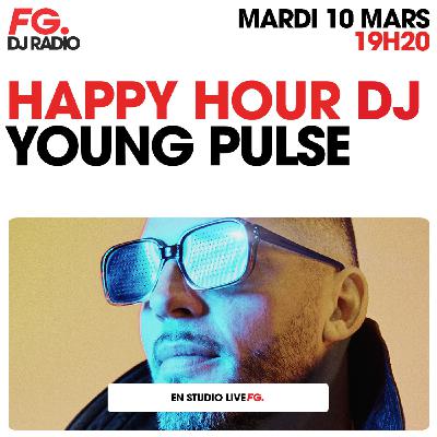 HAPPY HOUR DJ : YOUNG PULSE HAPPY HOUR DJ : YOUNG PULSE