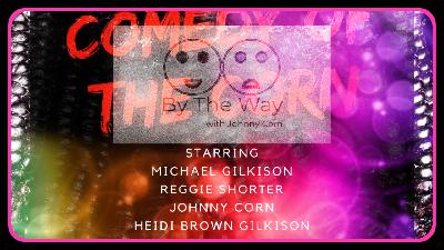 By The Way EP004 - Michael Gilkison