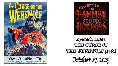 Episode #1003 - "The Curse of the Werewolf" Episode #1003 - "The Curse of the Werewolf"