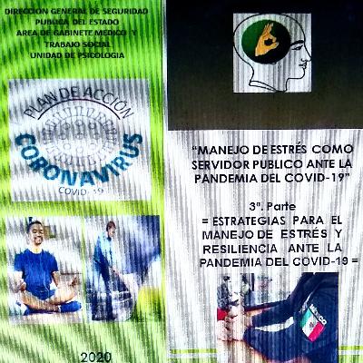 ESTRATEGIAS PARA EL MANEJO DE ESTRES Y RESILIENCIA ANTE LA PANDEMIA DEL COVID-19