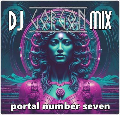 Dj Gorgon - Portal number seven